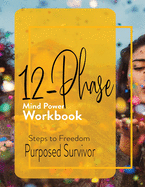12 Phase Mind Power Workbook