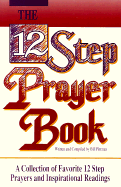 12 Step Prayer Book - Pittman, Bill