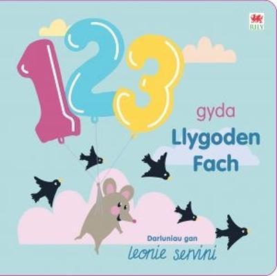 123 gyda Llygoden Fach - Rily, and Servini, Leonie (Illustrator)