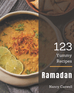 123 Yummy Ramadan Recipes: Welcome to Yummy Ramadan Cookbook