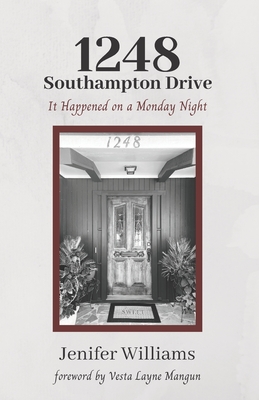 1248 Southampton Drive: It Happened on a Monday Night - Williams, Jenifer