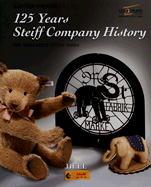 125 Years Steiff Company History: The Margaret Steiff Gmbh