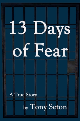 13 Days of Fear - Seton, Tony