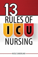 13 Rules for ICU Nursing