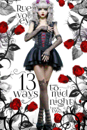 13 Ways to Midnight (The Midnight Saga Book #2)