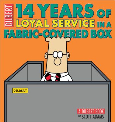 14 Years of Loyal Service in a Fabric-Covered Box: A Dilbert Book Volume 33 - Adams, Scott