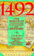 1492: The Debate on Colonialism, Eurocentrism, and History - Blaut, Jm, and Blaut, James M, and Frank, Andre Gunder (Designer)