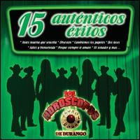 15 Autenticos Exitos - Los Horscopos de Durango