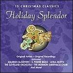 15 Christmas Classics: Holiday Splendor - Various Artists
