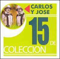 15 de Coleccion - Carlos y Jos