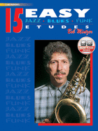 15 Easy Jazz, Blues & Funk Etudes: C Instrument, Book & Online Audio