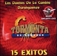 15 Exitos - Tormenta de Durango