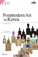 15. Postmodern Art In Korea: From 1985 On