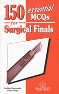 150 essential MCQs for surgical finals