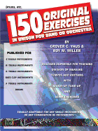 150 Original Exercises in Unison for Band or Orchestra: Drums