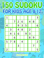 150 Sudoku for Kids Age 8-12: Sudoku With Cute Monster Books for Kids