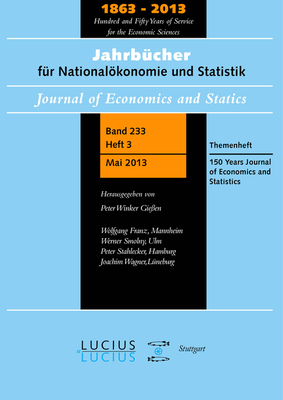 150 Years Journal of Economics and Statistics: Themenheft 3/Bd. 233 (2013) Jahrbcher Fr Nationalkonomie Und Statistik - Franz, Wolfgang (Editor), and Winker, Peter (Editor)