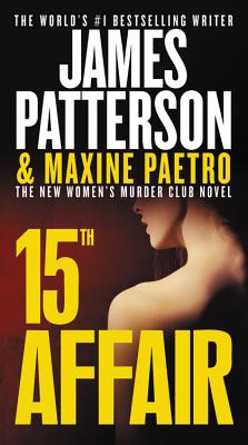 15th Affair - Patterson, James, and Paetro, Maxine