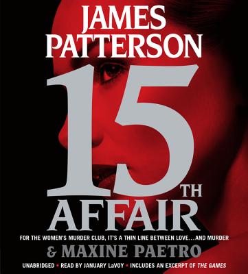 15th Affair - Patterson, James, and Paetro, Maxine, and Lavoy, January (Read by)