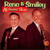 16 Greatest Hits - Reno & Smiley