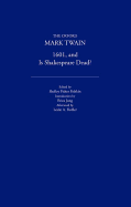 1601 and Is Shakespeare Dead? (1882, 1909)