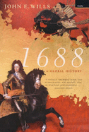 1688: a Global History - Wills, John E