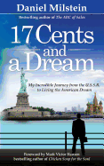 17 Cents & A Dream