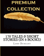 170 Tales & Short Stories (in 8 Books)