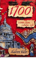 1700: Scenes from London Life