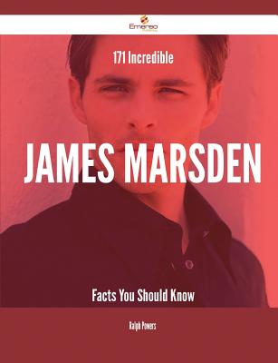 171 Incredible James Marsden Facts You Should Know - Powers, Ralph