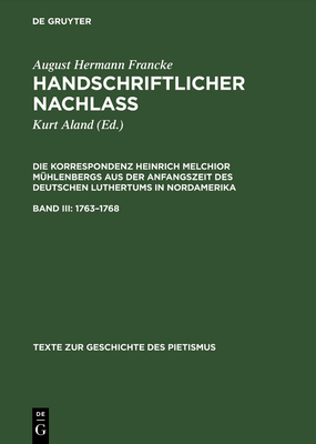 1763-1768 - Aland, Kurt (Editor), and Francke, August Hermann, and M?hlenberg, Heinrich M.