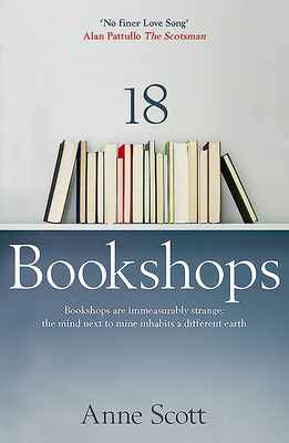 18 Bookshops - Scott, Anne