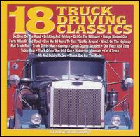 18 Truck Driving Classics - Various Artists