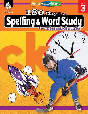 180 Days(tm) Spelling and Word Study for Third Grade: Practice, Assess, Diagnose - Pesez Rhoades, Shireen