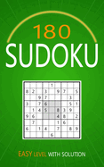 180 Sudoku Easy Level: Puzzles With Solutions for Adults
