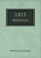 1815: Waterloo