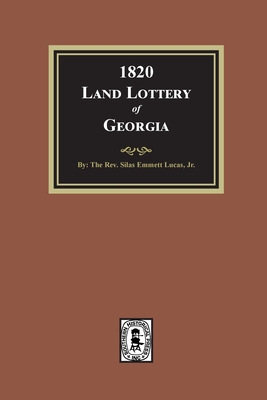 1820 Land Lottery of Georgia - Lucas, Silas Emmett