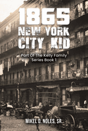 1865 New York City Kid