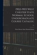 1902-1903 West Chester State Normal School Undergraduate Course Catalog; 31