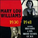 1930-1941 Featuring Andy Kirk & His Twelve Clouds of Joy - Mary Lou Williams