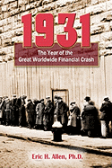 1931: The Year of the Great Worldwide Financial Crash