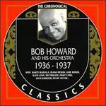 1936-1937 - Bob Howard & His Orchestra