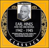 1942-1945 - Earl Hines & His Orchestra