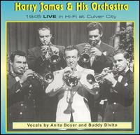 1945 Live in Hi-Fi at Culver City - Harry James & His Orchestra