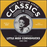 1947-1951 - Little Miss Cornshucks