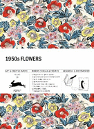 1950s Flowers: Gift & Creative Paper Book Vol 108