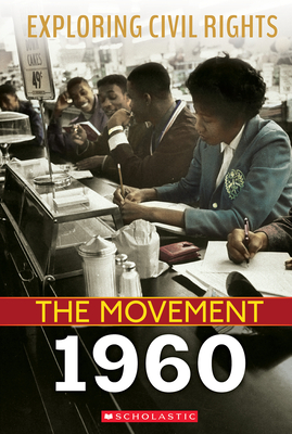 1960 (Exploring Civil Rights: The Movement) - Castrovilla, Selene