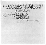 1967 [1996] - James Taylor & the Original Flying Machine