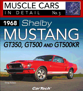 1968 Shelby Mustang MC in Detail #3op/HS: Muscle Cars in Detail No. 3
