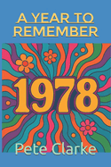1978 A Year To Remember